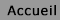 Accueil